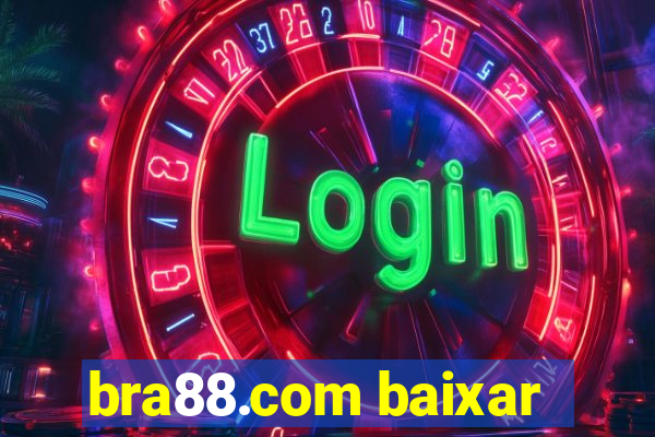 bra88.com baixar